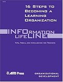 Info-line: 16 Steps to Becoming a Learning Organization
