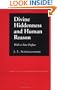 Divine Hiddenness and Human Reason (Cornell Studies in the Philosophy of Religion)