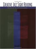 Creative Jazz Sight Reading Creative Jazz Sight Reading