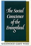 The social conscience of the evangelical