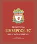 The Official Liverpool FC Illustrated History