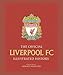 The Official Liverpool FC Illustrated History