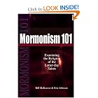 Mormonism 101: Examining the Religion of the Latter-day Saints by Eric Johnson and Bill McKeever