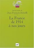 La France de 1914 � nos jours