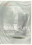 Sensorium: Embodied Experience, Technology, and Contemporary Art