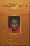 Play of Consciousness: A Spiritual Autobiography (Chitshakti Vilas)