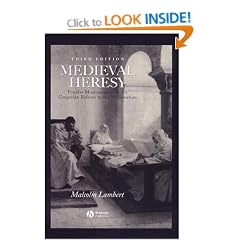 Medieval Heresy: Popular Movements from the Gregorian Reform to the Reformation