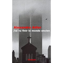 J'ai vu finir le monde ancien