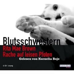 Rache auf leisen Pfoten. Sonderausgabe. 4 CDs . Blutsschwestern