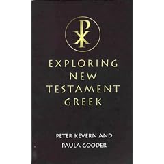 Exploring New Testament Greek: A Way in