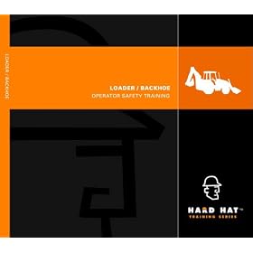 Loader/Backhoe Operator Safety Training