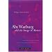 Aby Warburg and the Image in Motion