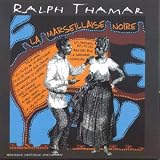 Revue Ralph Thamar  / Marseillaise Noire