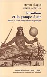 Leviathan et la pompe a air. Hobbes et Boyle entre science et politique