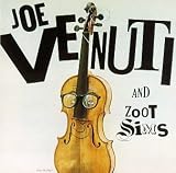 Joe Venuti with Zoot Sims - Joe Venuti and Zoot Sims