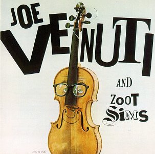 CD-Charts  Music : Joe Venuti and Zoot Sims