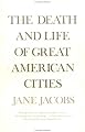 The Death and Life of Great American Cities