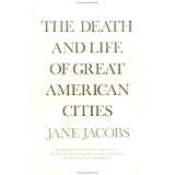 The Death and Life of Great American Cities
