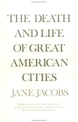 The Death and Life of Great American Cities