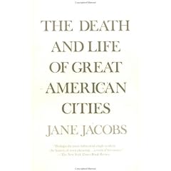 The Death and Life of Great American Cities