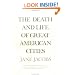 The Death and Life of Great American Cities