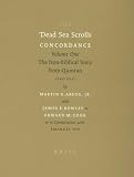  : The Dead Sea Scrolls Concordance: The Non-Biblical Texts from Qumran (Dead Sea Scrolls Concordance, 1)