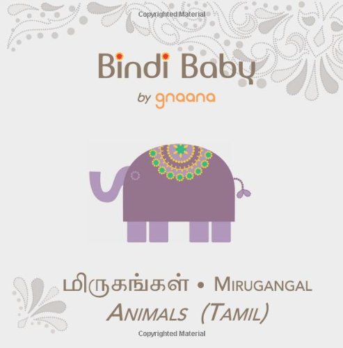 Bindi Baby Animals (Tamil): A Beginner Language Book for Tamil Kids (Tamil Edition)