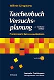 Taschenbuch Versuchsplanung: Produkte und Prozesse optimieren 2.,erweiterte Auflage - Wilhelm Kleppmann