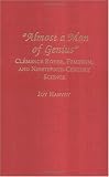 Almost a Man of Genius: Clemence Royer, Feminism, and Nineteenth-Century Science