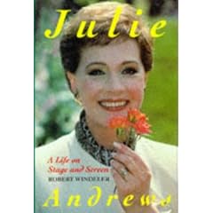 Julie Andrews: A Life on Stage and Screen
