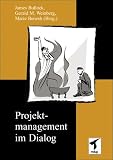 Projektmanagement im Dialog.