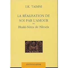 La r�alisation de soi par l'amour, ou, Bhakti-s�tra de N�rada