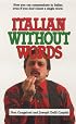 Italian Without Words