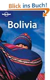 Bolivia (Lonely Planet Bolivia: Travel Survival Kit)