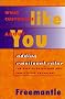 What Customers Like About You: Adding Emotional Value for Service Excellence and Competitive Advantage