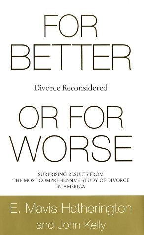 For Better or for Worse: Divorce Reconsidered Hardcover January, 2002
