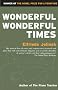 Wonderful, Wonderful Times (Masks)