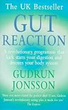 Gut Reaction: A Revolutionary Programme That Kick-starts Your Digestion and Detoxes Your Body System (Positive health)