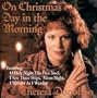 On Christmas Day in the Morning