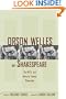 Orson Welles on Shakespeare: The W.P.A. and Mercury Theatre Playscripts