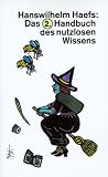 Das 2. Handbuch des nutzlosen Wissens