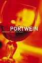 Portwein: Kultur und Genuss