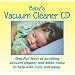 Baby's Vacuum Cleaner: Vacuum Cleaner Sound CD