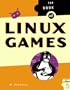 The Book of Linux Games with CDROM