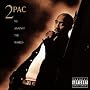 Me Against The World ~ 2Pac
