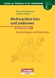 Lernen an Stationen in der Grundschule: Weihnachten hier und anderswo: Grundschule 3./4. Schuljahr. Kopiervorlagen und Materialien