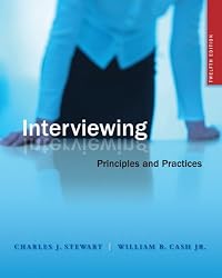 Interviewing: Principles and Practices