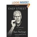 Easy Street (the Hard Way): A Memoir