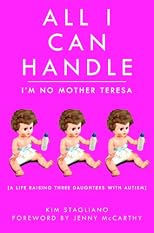 All I Can Handle: I'm No Mother Teresa