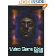 Video Game Bible, 1985-2002 by Andy Slaven